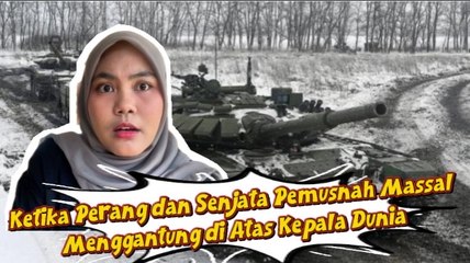 Kaleidoskop 2025: Ketika Perang dan Senjata Pemusnah Massal Menggantung di Atas Kepala Dunia