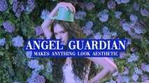 POV: Angel Guardian makes anything look aesthetic (Online Exclusive)