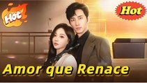 Amor que Renace [Español Doblado]