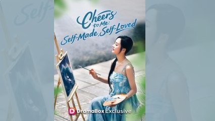 Cheers to Me Self-Made, Self-Loved - Full Movie 2025