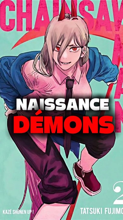la naissance des démon dans Chainwsaw man