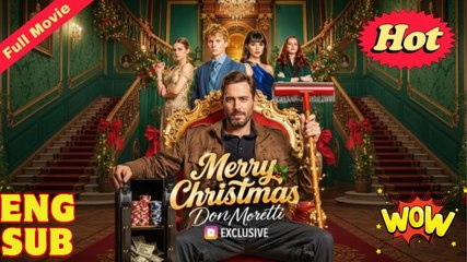 Merry Christmas, Don Moretti - Drama FULL MOVIES ENGLISH SUB