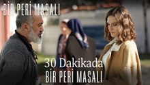 30 Dakikada Bir Peri Masalı #13
