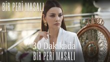 30 Dakikada Bir Peri Masalı #14