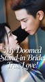My Doomed Stand-in Bride, True Love #FULL