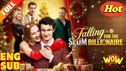 [Hot 2025🔥] Falling For The Slum Billionaire 🍿 #englishsub #fullmovie