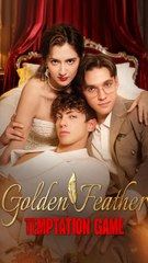 Golden Feather: Temptation Game FULL EPISODE #boylove2025