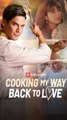 Cooking My Way Back To Love FULL [High Quality Video]