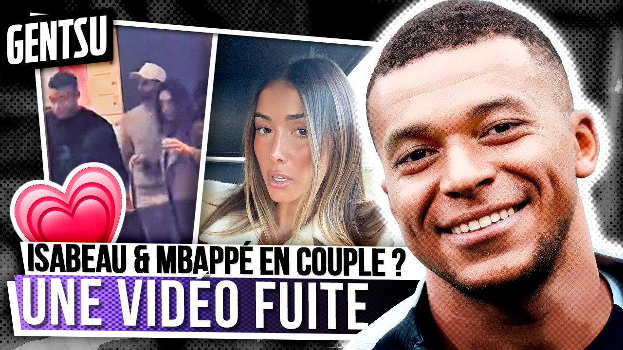 Mbappé et Isabeau : UNE 1ÈRE VIDÉO FUITE ? 😳
