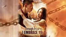 Through Thorns I Embrace You Chinese Drama