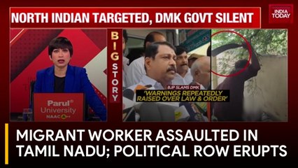 BJP slams DMK over migrant worker's assault in Tamil Nadu's Tiruvallur