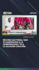 Récord electoral: van 12 candidatos a la Gobernación y 15 a la Alcaldía cruceña