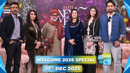 Good Morning Pakistan | Welcome 2026 Special Show | 31 December 2025 | ARY Digital