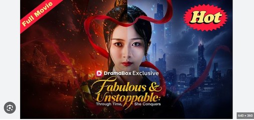 Fabulous & Unstoppable Through Time, She Conquers Drama Movies English Sub
