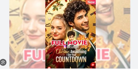 Christmas Awakening I See Your Countdown Full Movies English Sub
