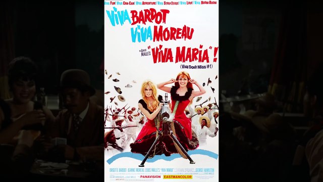Viva Maria ! - Brigitte Bardot & Jeanne Moreau Paris, Paris, Paris!