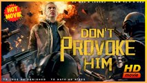 Don't Provoke Him | Full Movie HD - Best Drama ShortFilms Hot Action