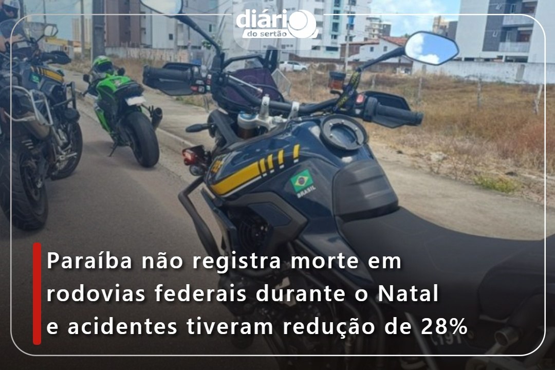 Paraíba não registra morte em rodovias federais durante o Natal e acidentes tiveram redução de 28%