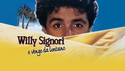 «Willy Signori e vengo da lontano» 1989 HD