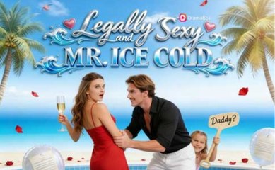 [Hot 2025🔥] Legally Sexy and Mr. Ice Cold Full Movie