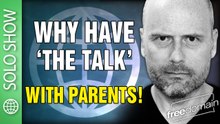 Why Have THE TALK with your Parents!