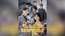 Mareas De Despedida (Doblado) Episodio Completo