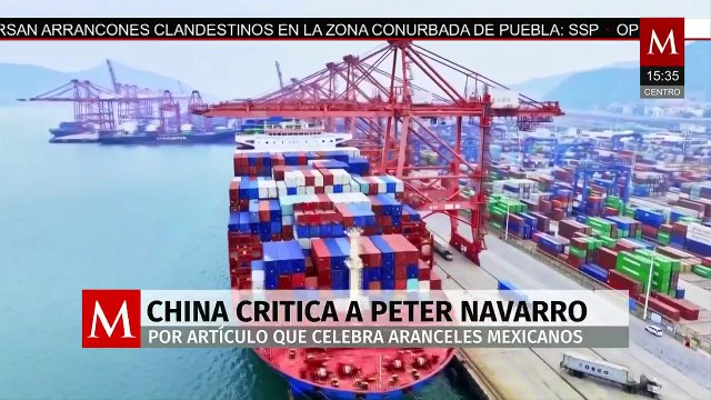 La embajada de China en México se opone a las declaraciones hechas por Peter Navarro