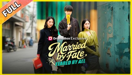 Married by Fate Feared by All Chinese Drama