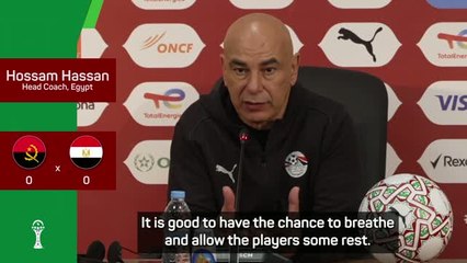 Egypt ready for a rest ahead of last-16 - Hassan