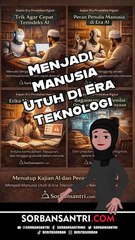 Penutup Kajian AI dan Peradaban Digital: Menjadi Manusia Utuh di Era Teknologi
