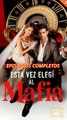 (Doblado) Esta Vez Elegí Al Mafia