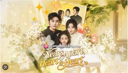 Years Apart Heart To Heart (2025) - FULL HD [Eng Sub]