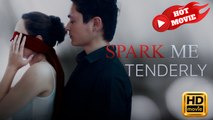 Spark Me Tenderly | Full 🍿 HD #fullmovie