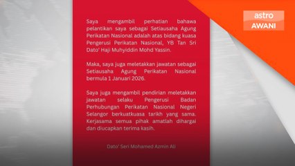 Azmin Ali letak jawatan sebagai Setiausaha Agung PN