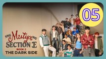 Ep5 Ang Mutya ng Section E 2 The Dark Side  – Full HD
