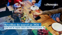 Réveillon du nouvel an 2026 : quel est le repas idéal des Provençaux ?