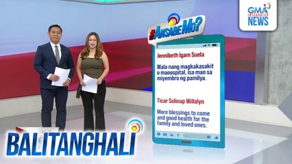 #AnsabeMo na mga pagsubok, karanasan, o alaalang iiwan mo sa 2025? | Balitanghali