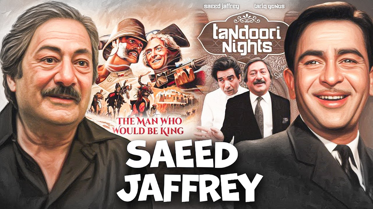 SAEED JAFFREY Spills Some Cinematic Secrets: Bollywood, Hollywood, Raj Kapoor, John Huston, Tandoori Nights, Movies & More