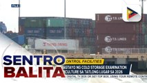 Cold Storage Examination Facilities for Agriculture, ipatatayo ng D.A. sa 2026; pagbabantay vs. agri-smuggling, inaasahang iigting | ulat ni Gab Villegas