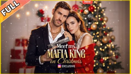 [Hot 2026] 🍀 Meet My Mafia King On Christmas New Drama 2026 Full Engsub 🔥