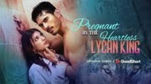 Pregnant by the Heartless Lycan King #Full Movie