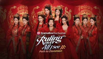 Ruling Over All I See II: Path to Dominion -Web Dramma [Eng Sub]