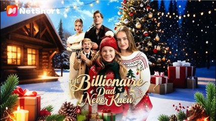 [Hot 2026] 🍀 The Billionaire Dad I Never Kanew  New Drama 2026 Full Engsub🔥