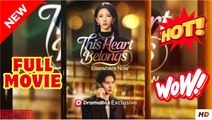 This Heart Belongs Elsewhere Now - Full Chinese Movie EngSub