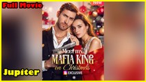 Hot Movie 2025 Meet My Mafia King on Christmas