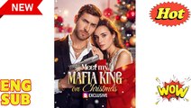🧡🍏 🔥 Meet My Mafia King On Christmas