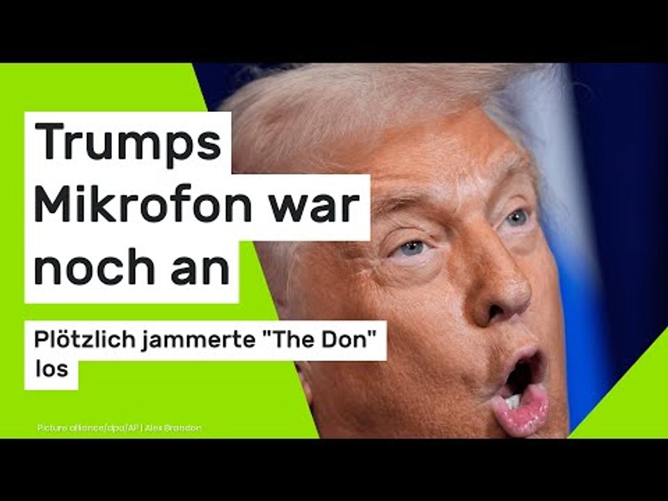 Trumps Mikrofon war noch an - plötzlich jammerte 'The Don' los