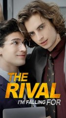 The Rival Im Falling For FULL DRAMA
