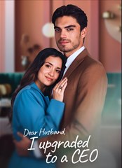 Dear Husband, I Upgraded To A CEO - Drama FULL MOVIES ENGLISH SUB