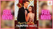 [New] Night With My Vampire Mate
